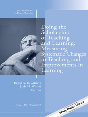 cover image of Doing the Scholarship of Teaching and Learning, Measuring Systematic Changes to Teaching and Improvements in Learning